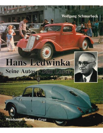 HANS LEDWINKA, SIENE AUTOS - SEIN LEBEN, Nieuw