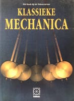 Klassieke mechanica 9789065332080 Kort, Verzenden, Kort