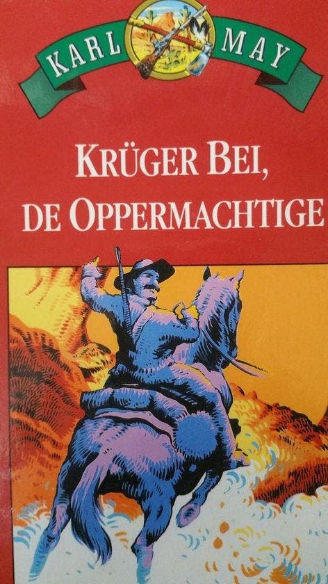 Kruger Bei, de oppermachtige 9789036606912 Karl May, Boeken, Literatuur, Gelezen, Verzenden