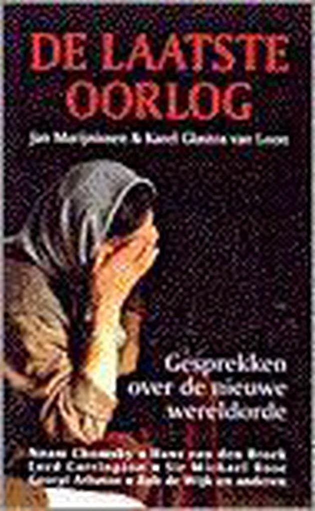 LAATSTE OORLOG 9789020460223 Karel Glastra van Loon, Boeken, Politiek en Maatschappij, Gelezen, Verzenden
