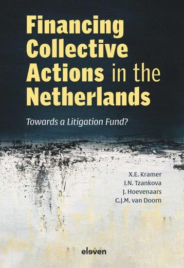 Financing Collective Actions In The Netherlands | Nieuw, Verzenden, X. Kramer; I.N. Tzankova; J. Hoevenaars; C.J.M. Doorn
