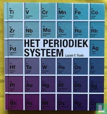 Trueb, Lucien F. - Het periodiek systeem - 2010, Boeken, Verzenden, Zo goed als nieuw