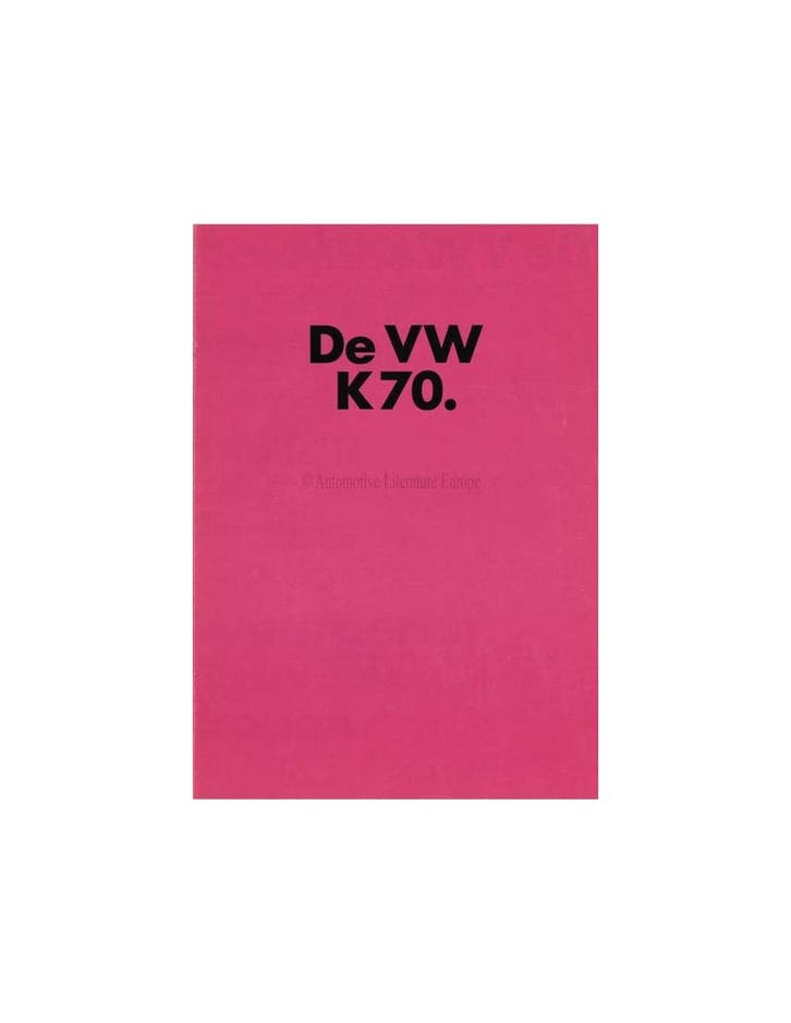 1972 VOLKSWAGEN K70 BROCHURE NEDERLANDS, Boeken, Auto's | Folders en Tijdschriften, Ophalen of Verzenden