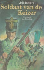 SOLDAAT VAN DE KEIZER 9789060846285 Joustra, Verzenden, Gelezen, Joustra