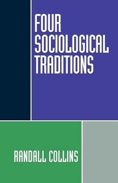Four Sociological Traditions 9780195082081 Randall Collins, Boeken, Taal | Engels, Gelezen, Verzenden