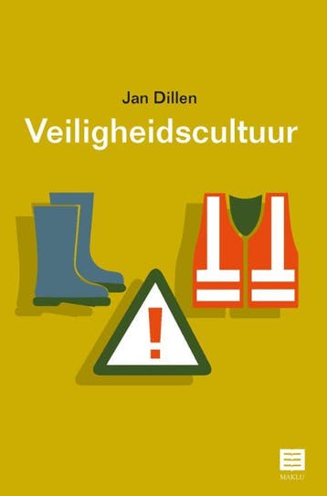 Veiligheidscultuur 9789046609965 Jan Dillen, Boeken, Verzenden, Zo goed als nieuw, Jan Dillen