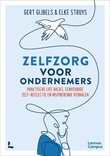 Zelfzorg voor ondernemers 9789401496414 Gert Gijbels, Verzenden, Zo goed als nieuw, Gert Gijbels