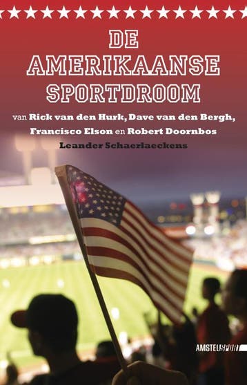 De Amerikaanse sportdroom 9789048200504, Verzenden, Gelezen, Leander Schaerlaeckens