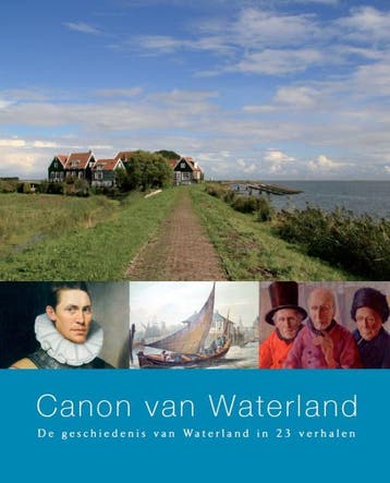 Canon van Waterland / De Regionale Canons van Noord-Holland, Verzenden, Jaap Haag