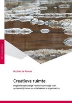 Creatieve ruimte / Openbare les 9789051799378, Verzenden, Zo goed als nieuw, Michiel de Ronde