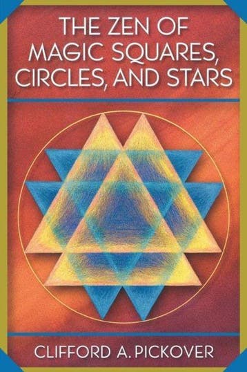 The Zen of Magic Squares, Circles, and Stars 9780691115979, Verzenden, Clifford A. Pickover
