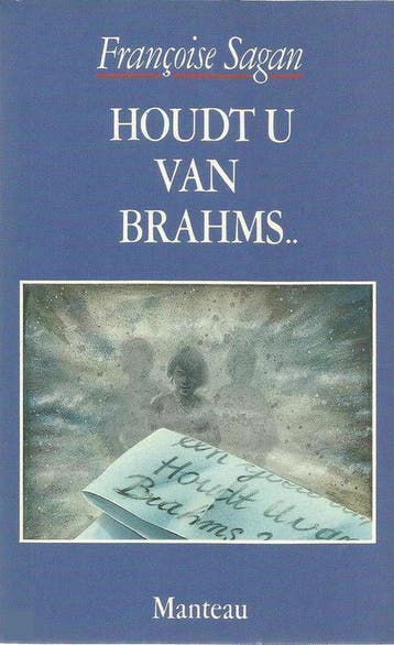 Houdt u van Brahms 9789022308707 Françoise Sagan, Verzenden, Françoise Sagan