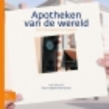 Apotheken van de wereld 9789031361137 Albert Schoenmaker, Verzenden, Albert Schoenmaker