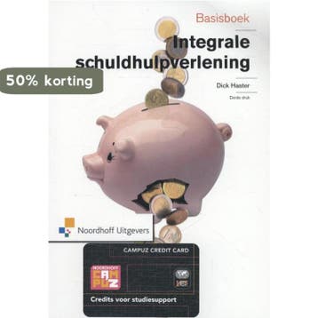 Basisboek integrale schuldhulpverlening 9789001820824, Boeken, Verzenden, Zo goed als nieuw