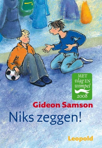 Niks zeggen! 9789025851248 G. Samson, Verzenden, Gelezen, G. Samson