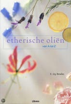 ETHERISCHE OLIEN 9789057644979 E.J. Bowles, Verzenden, E.J. Bowles