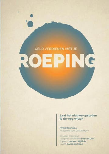 Geld verdienen met je roeping 9789463452618 Hylke Bonnema, Boeken, Verzenden, Gelezen, Hylke Bonnema