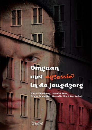 Omgaan met agressie in de jeugdzorg 9789044131307, Verzenden, Gelezen, Marije Valenkamp