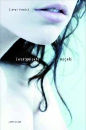 Zwartgelakte nagels 9789047704584 Steven Herrick, Boeken, Verzenden, Gelezen, Steven Herrick