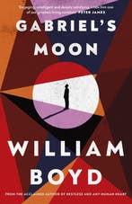 Gabriels Moon 9780241542057 William Boyd, Verzenden, Zo goed als nieuw, William Boyd