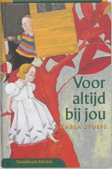 Voor altijd bij jou / Davidsfonds/Infodok-jeugd K. Stoefs, Boeken, Verzenden, Zo goed als nieuw, K. Stoefs
