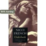 ONDERHUIDS 9789041404459 Nicci French, Boeken, Romans, Verzenden, Gelezen, Nicci French