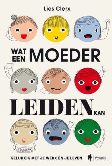 Wat een moeder leiden kan 9789463933520 Lies Clerx, Boeken, Verzenden, Zo goed als nieuw, Lies Clerx