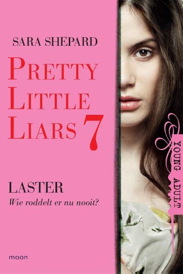 Laster / Pretty little liars / 7 9789044333602 Sara Shepard, Verzenden, Gelezen, Sara Shepard