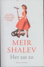 Het zat zo 9789041421685 Meir Shalev, Verzenden, Meir Shalev