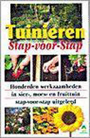 Tuinieren stap-voor-stap 9789021531809, Verzenden, Gelezen