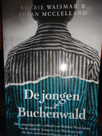 De jongen uit Buchenwald Robbie Waisman & Susan Mcclelland, Boeken, Verzenden, Zo goed als nieuw, Robbie Waisman & Susan Mcclelland