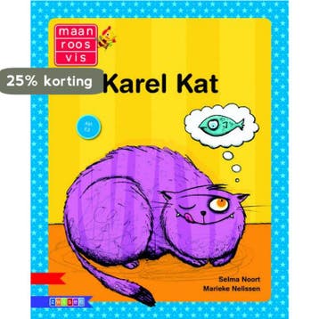 Karel kat / Maan roos vis 9789048721450 Selma Noort, Verzenden, Zo goed als nieuw, Selma Noort