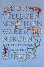Misschien waren zij nergens 9789021483863 Toon Tellegen, Verzenden, Gelezen, Toon Tellegen