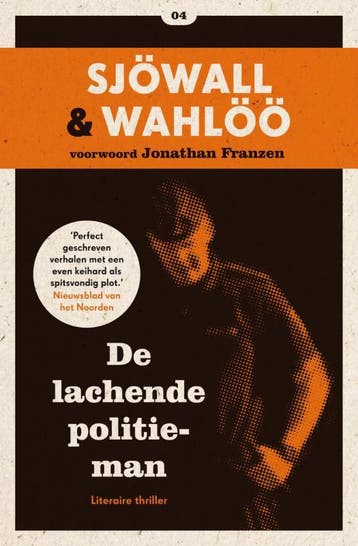 De lachende politieman / Sjöwall & Wahlöö 9789046113844, Boeken, Verzenden, Zo goed als nieuw, Maj Sjöwall