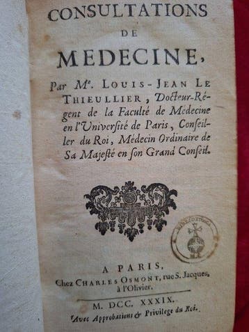 Louis-Jean Le Thiellier - Consultations de Medecine - 1739, Antiek en Kunst