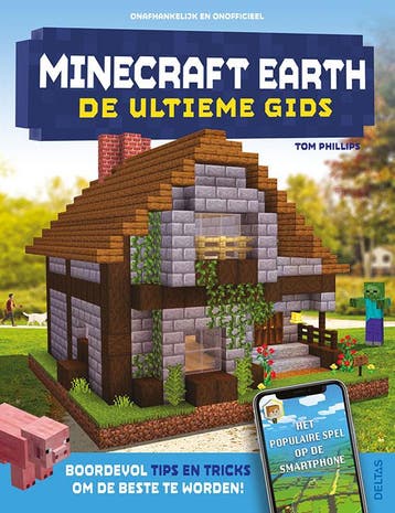 Minecraft earth – De ultieme gids / Minecraft 9789044757187, Livres, Verzenden, Tom PHILIPS
