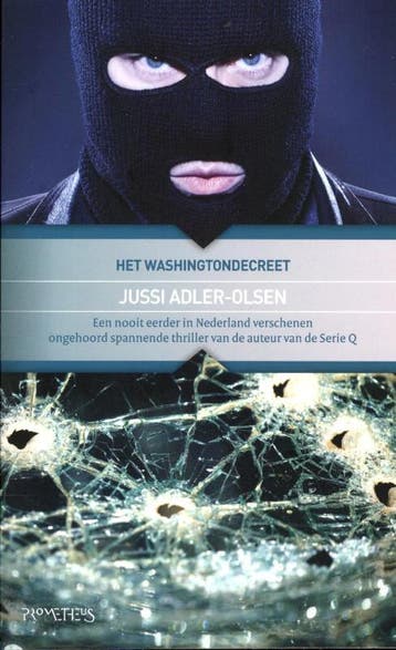 Het Washingtondecreet 9789044618198 Jussi Adler-Olsen, Verzenden, Jussi Adler-Olsen