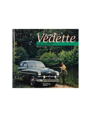 LA FORD VEDETTE DE MON PÈRE, Nieuw