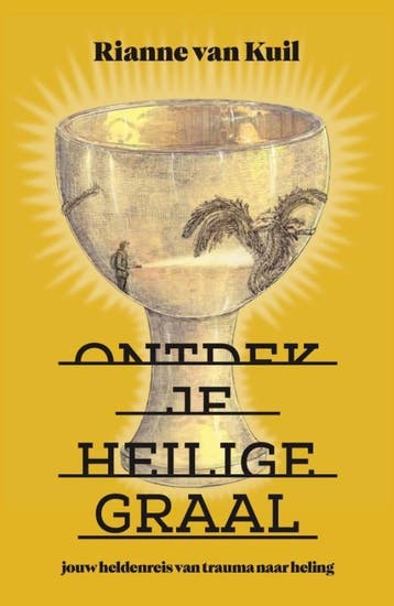 Ontdek Je Heilige Graal | Rianne Kuil; Siem Stevens | Nieuw, Verzenden, Nieuw, Rianne Kuil; Siem Stevens