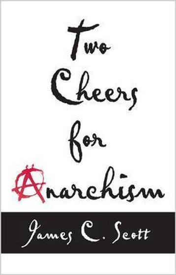 Two Cheers for Anarchism 9780691161037 James C. Scott, Verzenden, James C. Scott