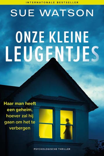 Onze kleine leugentjes 9789032521240 Sue Watson, Verzenden, Sue Watson