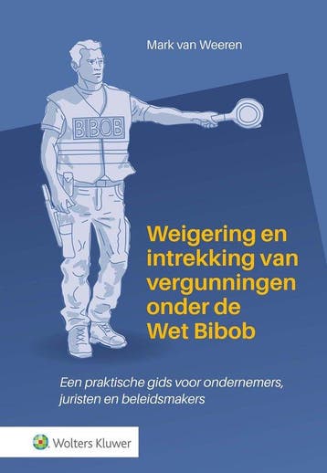 Weigering en intrekking van vergunningen onder de Wet Bibob, Verzenden, Zo goed als nieuw