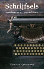 Schrijfsels / Schrijfsels / 1 9789492319999, Verzenden, Gelezen, Rene van Maarsseveen