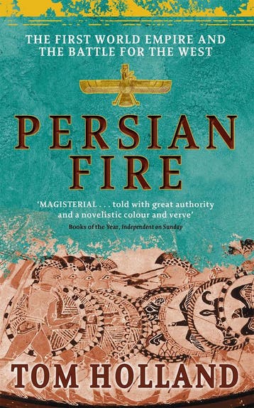 Persian Fire 9780349117171 Tom Holland, Boeken, Verzenden, Zo goed als nieuw, Tom Holland