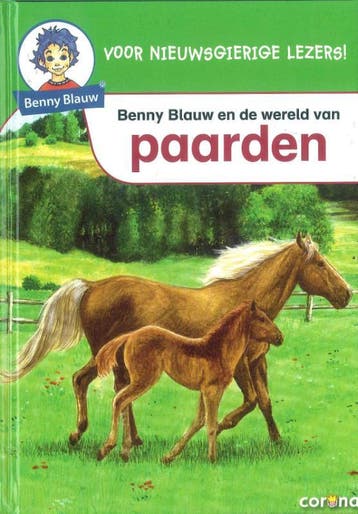 En de wereld van paarden / Benny Blauw 9789086643219, Verzenden, Nicola Herbst