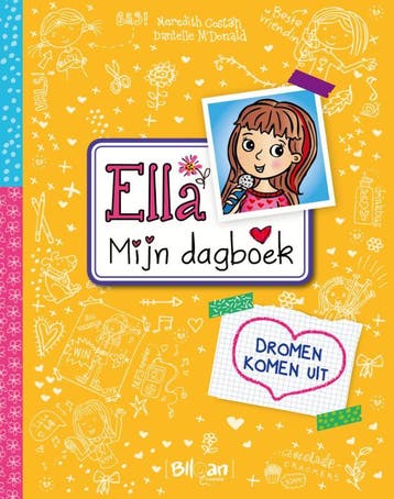 Dromen komen uit / Ella - Mijn dagboek / 5 9789403201214, Boeken, Verzenden, Zo goed als nieuw, Meredith Costain