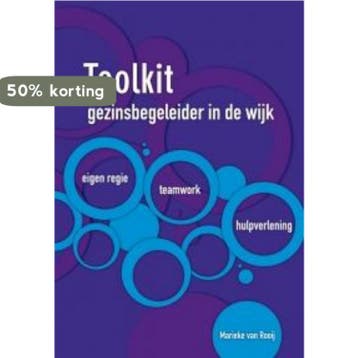 Toolkit gezinsbegeleider in de wijk 9789088504952, Verzenden, Zo goed als nieuw, Marieke van Rooij