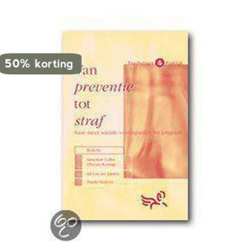Van preventie tot straf / Psychologie & praktijk, Boeken, Studieboeken en Cursussen, Verzenden, Gelezen