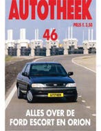 ALLES OVER DE FORD ESCORT EN ORION, AUTOTHEEK 46, Boeken, Nieuw