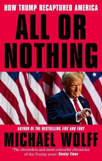 All or Nothing 9780349144641 Michael Wolff, Verzenden, Gelezen, Michael Wolff